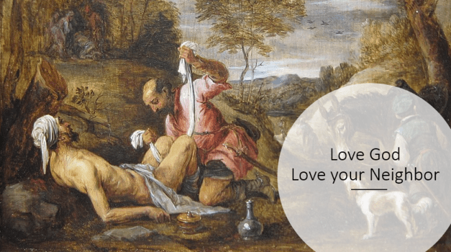 Love God Love your Neighbor